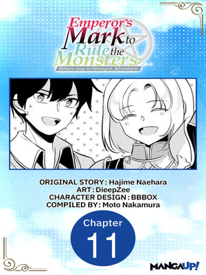 cover image of Emperor's Mark to Rule the Monsters: Reborn Sage to Strongest Adventurer, Chapter 11